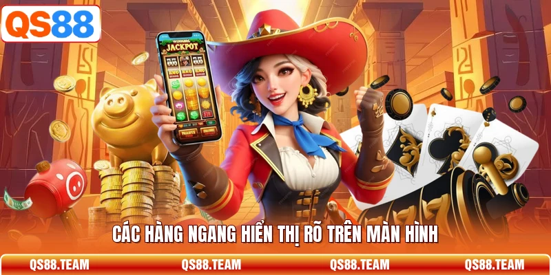 Các hàng ngang hiển thị rõ trên màn hình